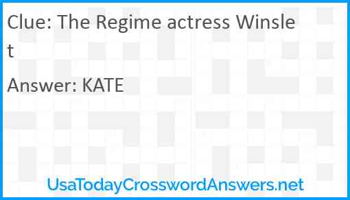 The Regime actress Winslet Answer