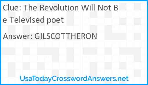 The Revolution Will Not Be Televised poet Answer