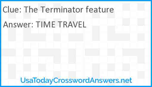 The Terminator feature Answer