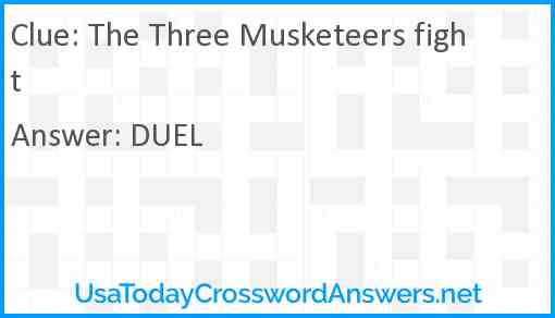 The Three Musketeers fight Answer