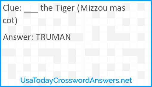 ___ the Tiger (Mizzou mascot) Answer