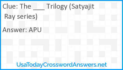 The ___ Trilogy (Satyajit Ray series) Answer