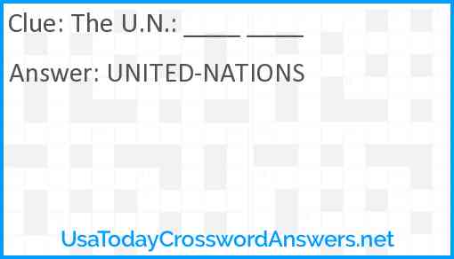 The U.N.: ____ ____ Answer