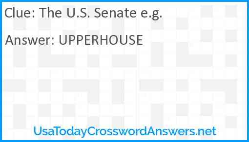 The U.S. Senate e.g. Answer