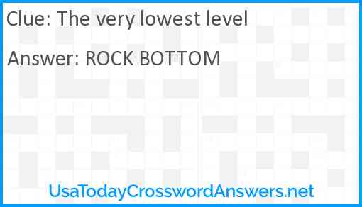 The very lowest level Answer