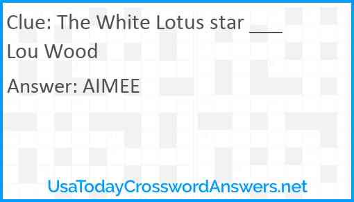The White Lotus star ___ Lou Wood Answer