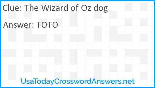 The Wizard of Oz dog Answer