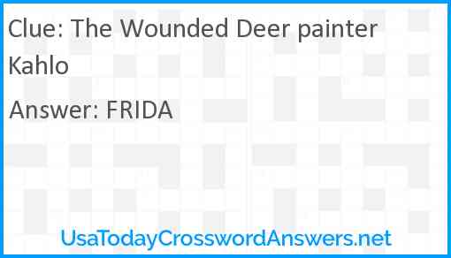 The Wounded Deer painter Kahlo Answer