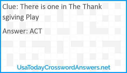 There is one in The Thanksgiving Play Answer