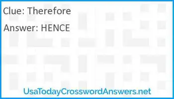 therefore crossword clue usatodaycrosswordanswers net