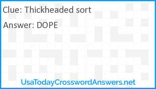 Thickheaded sort Answer