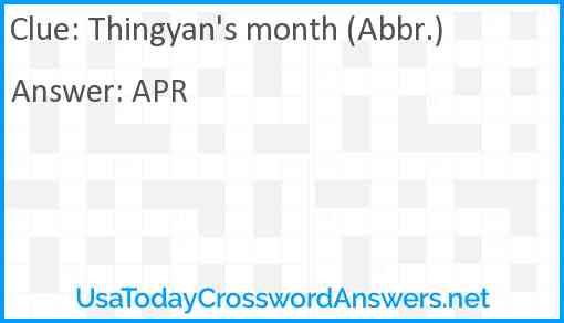 Thingyan's month (Abbr.) Answer