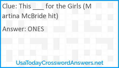This ___ for the Girls (Martina McBride hit) Answer
