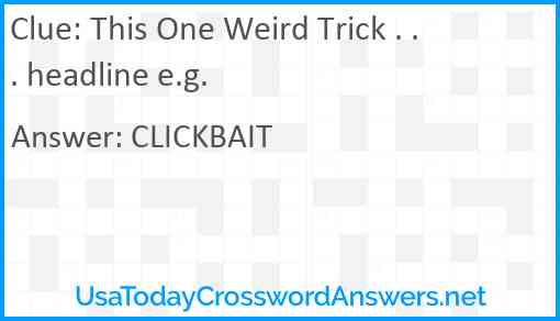 This One Weird Trick . . . headline e.g. Answer