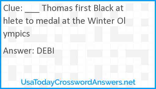 ___ Thomas first Black athlete to medal at the Winter Olympics Answer