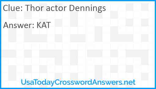 Thor actor Dennings Answer