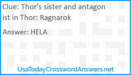 Thor's sister and antagonist in Thor: Ragnarok Answer