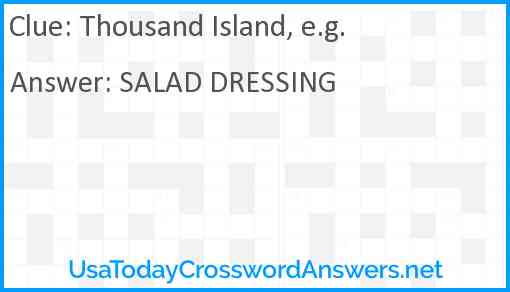 Thousand Island, e.g. Answer