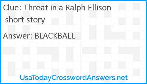Threat in a Ralph Ellison short story Answer