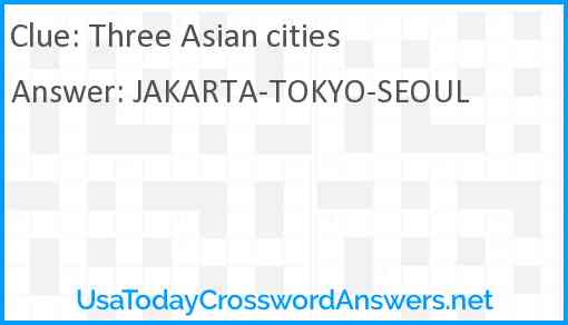 Three Asian cities Answer