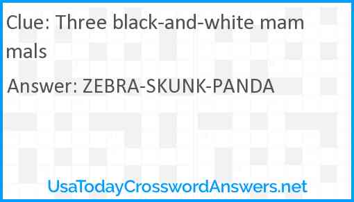 Three black-and-white mammals Answer