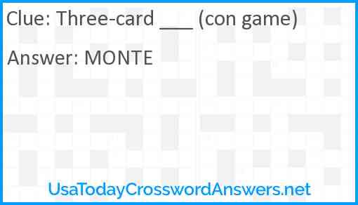Three-card ___ (con game) Answer
