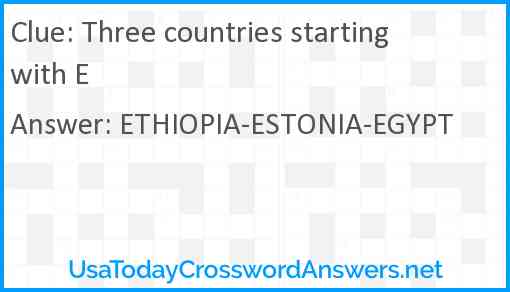 Three countries starting with E Answer