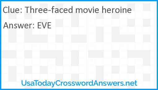Three-faced movie heroine Answer