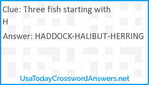 Three fish starting with H Answer