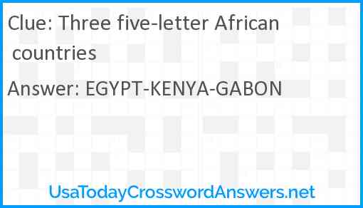 Three five-letter African countries Answer