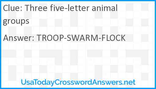 Three five-letter animal groups Answer