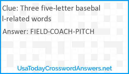 Three five-letter baseball-related words Answer