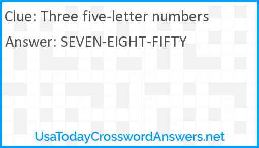 Three five-letter numbers Answer