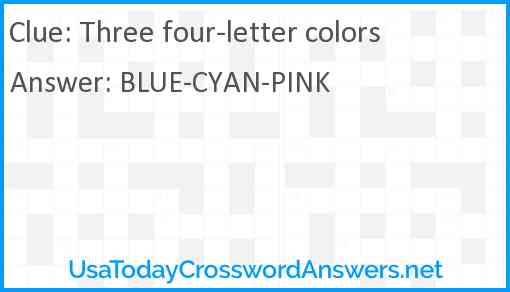 Three four-letter colors Answer