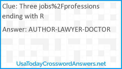 Three jobs%2Fprofessions ending with R Answer