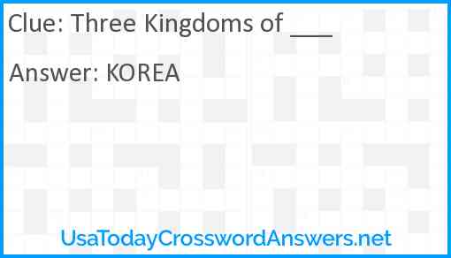 Three Kingdoms of ___ Answer