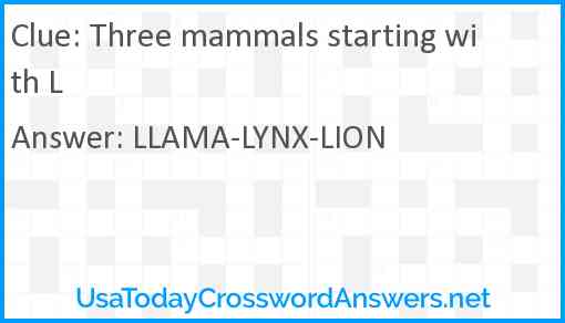 Three mammals starting with L Answer