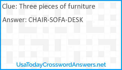 Three pieces of furniture Answer