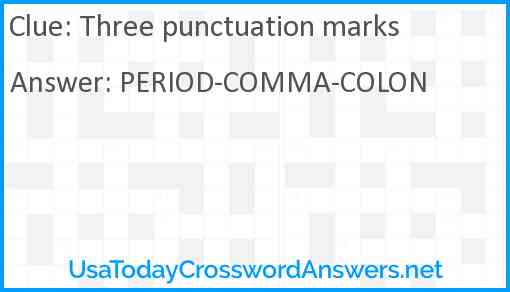 Three punctuation marks Answer