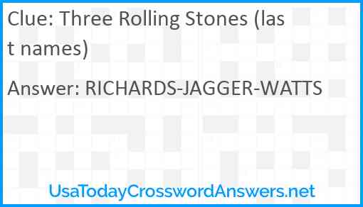 Three Rolling Stones (last names) Answer