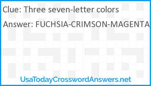 Three seven-letter colors Answer