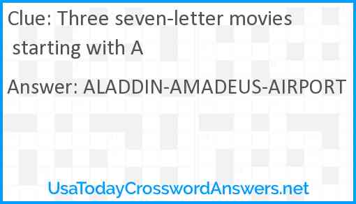 Three seven-letter movies starting with A Answer
