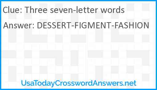 Three seven-letter words Answer
