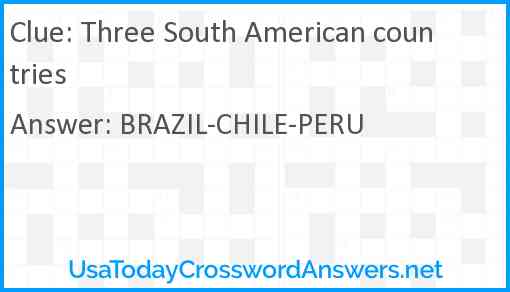 Three South American countries Answer