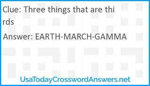 Three things that are thirds crossword clue UsaTodayCrosswordAnswers net