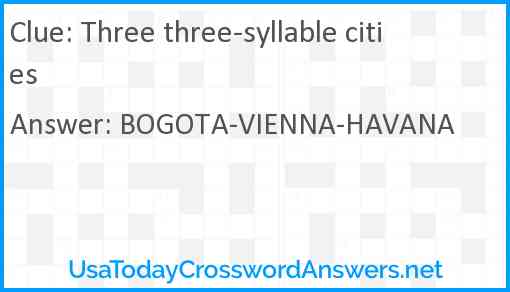 Three three-syllable cities Answer
