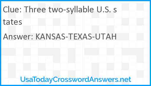 Three two-syllable U.S. states Answer