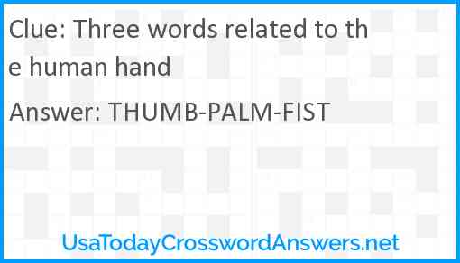 Three words related to the human hand Answer