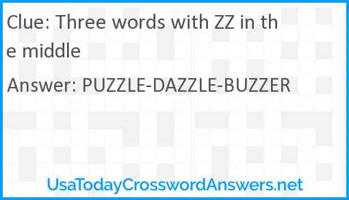 Three words with ZZ in the middle Answer