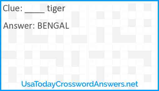____ tiger Answer